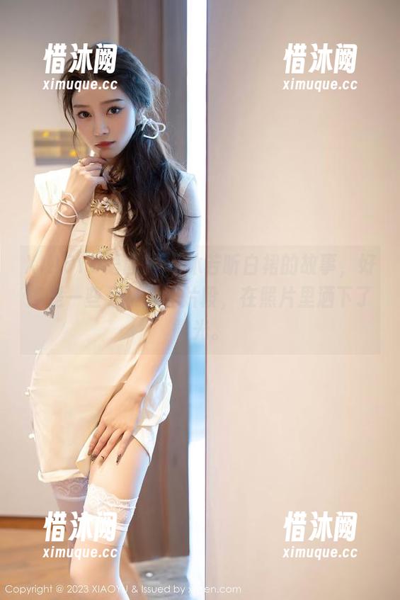 XIAOYU语画界-沐若昕 XIAOYU语画界 - 沐若昕白裙的故事,好像是一些看不见的片段,在照片里洒下了微光。